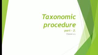 taxonomic procedure part 2 fundamentals of systematics [upl. by Bendick]