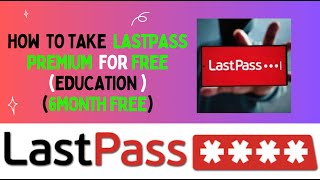 How to Get LastPass Premium for Free  6Month Education Plan Tutorial  TECH TOUR T [upl. by Rosenstein]