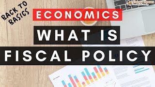 Back to Basics  Economy  What is Fiscal Policy  Lecture 2  For UPSC [upl. by Traver]