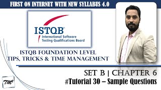 ISTQB Foundation Level Sample Questions  Tutorial 30  SET B  Chapter 6  ISTQB Mock Questions [upl. by Nnitsuj]