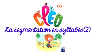 CLÉO GS  la segmentation en syllabes les exemples de certains prénoms [upl. by Nivlen]