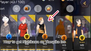 Tutorial how to get Nishikawa on Thespike ios [upl. by Darya]