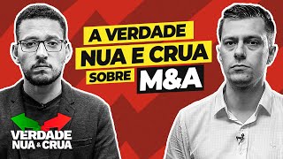 Fusão entre empresas MampA vale a pena quando  Verdade Nua e Crua [upl. by Uy]