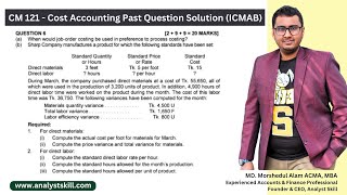 Q6 CM 121 Cost Accounting  ICMAB Past Question Solution May 2022 [upl. by Bohrer]