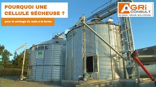 Pourquoi une cellule sécheuse AGRICONSULT pour le séchage de votre maïs à la ferme [upl. by Bellaude]