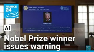 Noble Prize Winners in Physics worries AI may lead to bad things • FRANCE 24 English [upl. by Dibbrun]