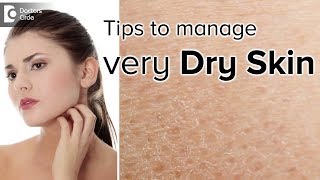 Dry Skin in all seasons Causes amp its management  Dr Arti Priya R [upl. by Gherardi]