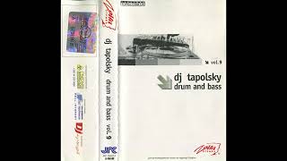 DJ Tapolsky  Drum and Bass Vol 9 2005 [upl. by Helbona]