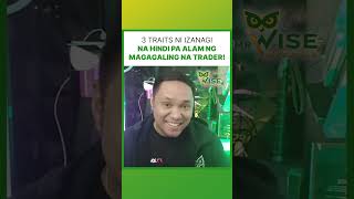 3 Traits ni IZANAGI na hindi pa alam ng ibang traders Lets watch the video👇👇 [upl. by Sadiras]