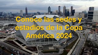 Sedes y Estadios de la Copa América 2024 ⚽️🏆 [upl. by Demahom]