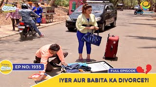 Ep 1935  Iyer Aur Babita Ka Divorce  Taarak Mehta Ka Ooltah Chashmah  Full Episode  तारक मेहता [upl. by Artened]