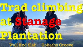 Trad at Stanage Plantation Wall End Slab VS 5a and Goliaths Groove HVS 5a [upl. by Pietro766]