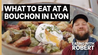 I Eat Essential Bouchon Foods in Lyon France [upl. by Esylle]