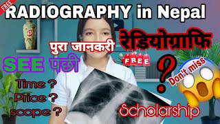 Diploma In Radiography Course in nepal  Radiography  Describing about radiography  2023\2080 [upl. by Dubois]