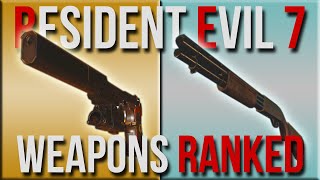 All RESIDENT EVIL 7 Weapons RANKED WORST to BEST [upl. by Aprilette925]