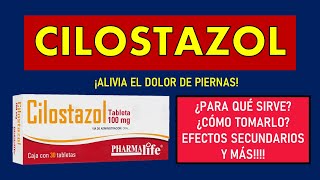 🔴 CILOSTAZOL  PARA QUÉ SIRVE EFECTOS SECUNDARIOS MECANISMO DE ACCIÓN Y CONTRAINDICACIONES [upl. by Hortensia]