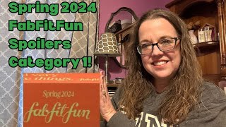 FabFitFun Spring 2024 Category 1 Spoilers [upl. by Schinica123]