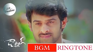 Darling movie Bgm Ringtone  Sad Bgm  Climax Bgm  Telugu  Prabhas [upl. by Glory]