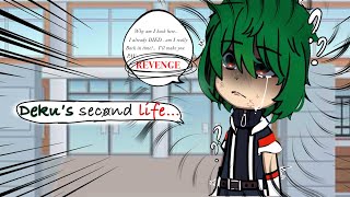 Deku’s second life•GC•ANGTS•BKDK•TGRK•EP 1• [upl. by Auston167]