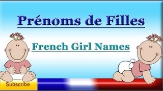 French Lesson 16  French Girl Names [upl. by Sadnac]