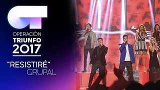 RESISTIRÉ  Grupal  OT 2017  Gala 10 [upl. by Edla]