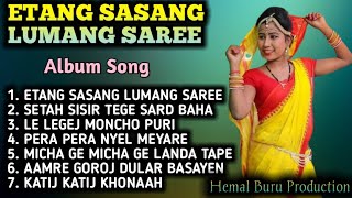 ETANG SASANG LUMANG SAREE  SANTHALI OLD ALBUM SONG  HEMAL BURU PRODUCTION  DURGA PRASAD [upl. by Ennayhs]