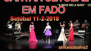 CANTAR SETÚBAL EM FADO  A MAIS BELA BAÍA [upl. by Kalikow309]