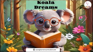 🐨🎶Koala Dreams Song 🐨🎶 KoalaSong KidsMusic Conservation learningisfun kids [upl. by Iover]