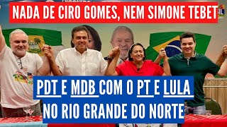 PT MDB e PDT juntos no RN [upl. by Liddy474]