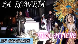 LA ROMERÍA DE TEOCALTICHE JAL [upl. by Penthea674]