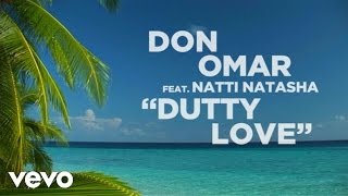 Don Omar  Dutty Love Lyric Video ft Natti Natasha [upl. by Damien]