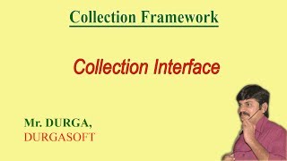 Collection Framework  Collection interface details [upl. by Ainevuol]