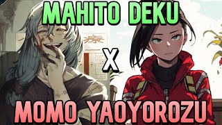 Mahito Deku Texting Story Part 1 Deku x Momo MHA Texting Story [upl. by Eilsel]