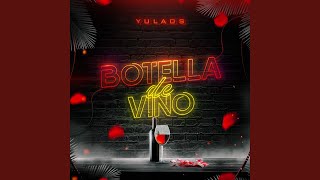 Botella De Vino [upl. by Cassidy62]