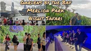 Gardens By the BayMerlion ParkNight SafariDay 4Singapore Vlog [upl. by Notfa]