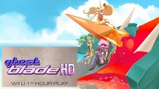 WIIU Ghost Blade HD 1st Hour Play [upl. by Jammal]