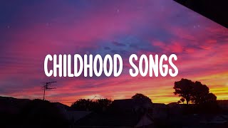 Throwback childhood songs  A throwback playlist [upl. by Goldner431]