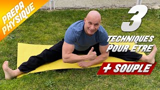 3 TECHNIQUES POUR DEVENIR PLUS SOUPLE [upl. by Namya716]