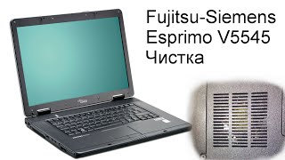 Разбор и чистка Ноутбука FujitsuSiemens Esprimo V5545 [upl. by Prober354]