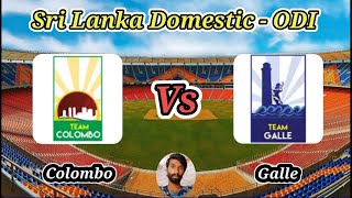 Colombo vs Galle  Match 19  National Super League Limited Over Tournament 2024 [upl. by Letnuahc487]