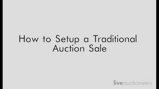 How to Setup a Traditional Auction Sale [upl. by Narih]