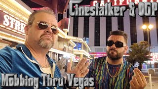 OGP amp Cinestalker Mobbing Thru Vegas [upl. by Schwenk513]