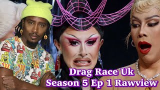 Drag Race Uk Season 5 Episode 1 Rawview [upl. by Ennaej]