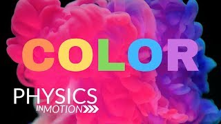 What Is Color  Physics in Motion [upl. by Dlarrej]