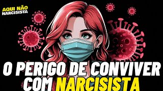 CONVIVER com NARCISISTA te TORNA UM [upl. by Inaj]