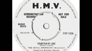 Popcorn  ROYAL SHOWBAND WATERFORD Brendan Bowyer  Fountain Of Love  HMV POP 1238 UK 1963 Dancer [upl. by Nosremaj]