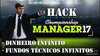 Mod  Hack Para CM 17  Championship Manager 17  Dinheiro Infinito [upl. by Ajoop]