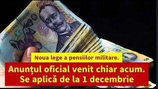 Noua lege a pensiilor militare Anunțul oficial venit chiar acum Se aplică de la 1 decembrie [upl. by Ivy]