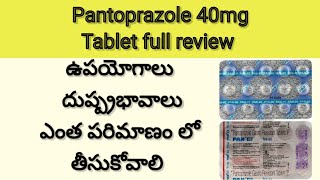 pantoprazole 40 mg  Ulcer amp Gastric Tablet Review in Telugu అల్సర్  UseampSide Effects  Dose [upl. by How]