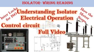 Isolator Electrical operation Full Video  Hindi [upl. by Healy]